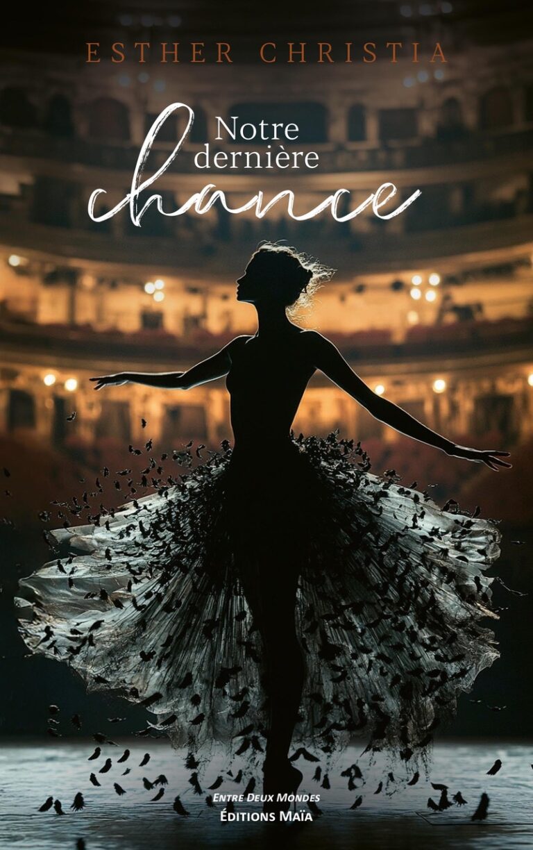 Esther Christia - Notre dernière chance