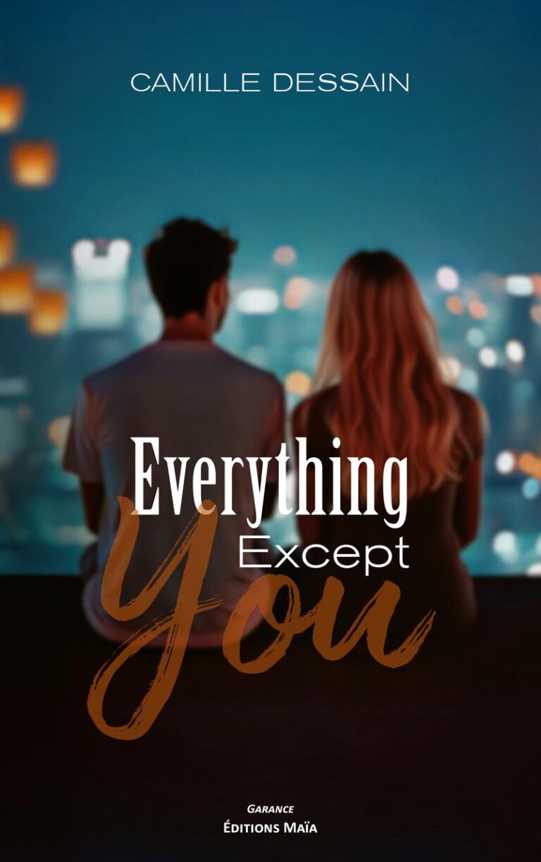 Camille DESSAIN - Everything Except You