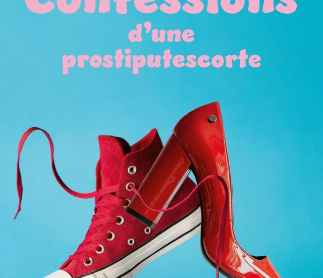 Entretien avec Chlotilde Rastignac auteure de Confessions d’une prostiputescorte