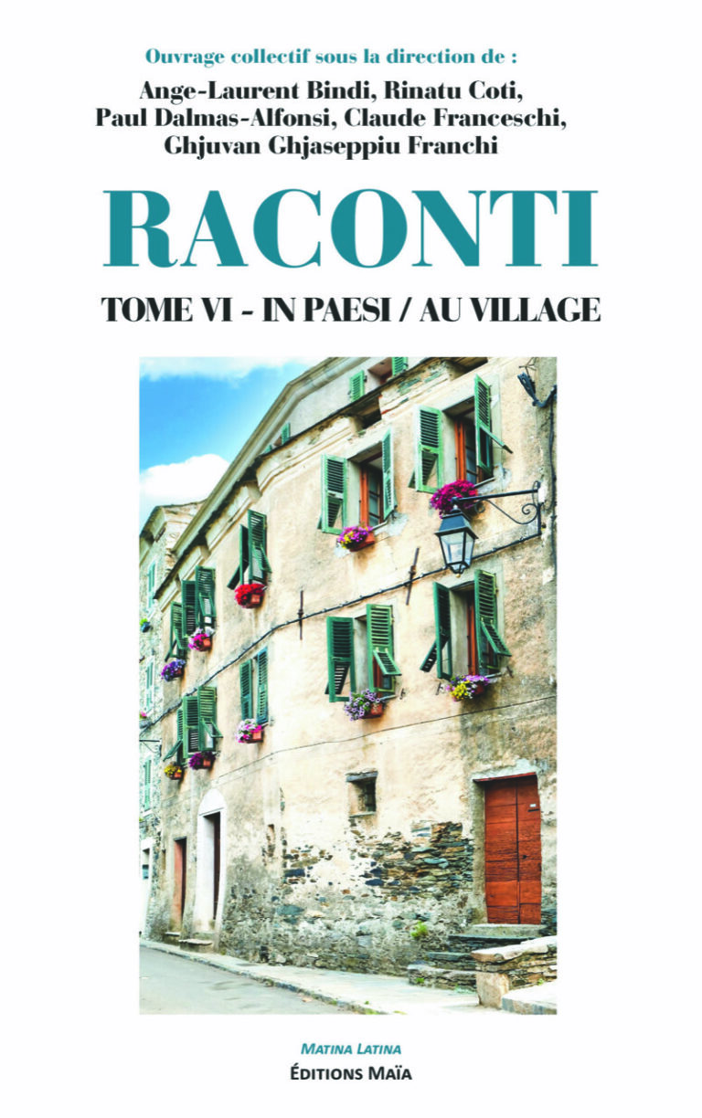 Claude FRANCESCHI - RACONTI - Tome VI - In Paesi _ Au village