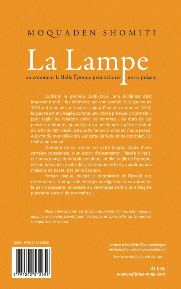 LA LAMPE ou Comment la Belle Époque peut éclairer notre présent