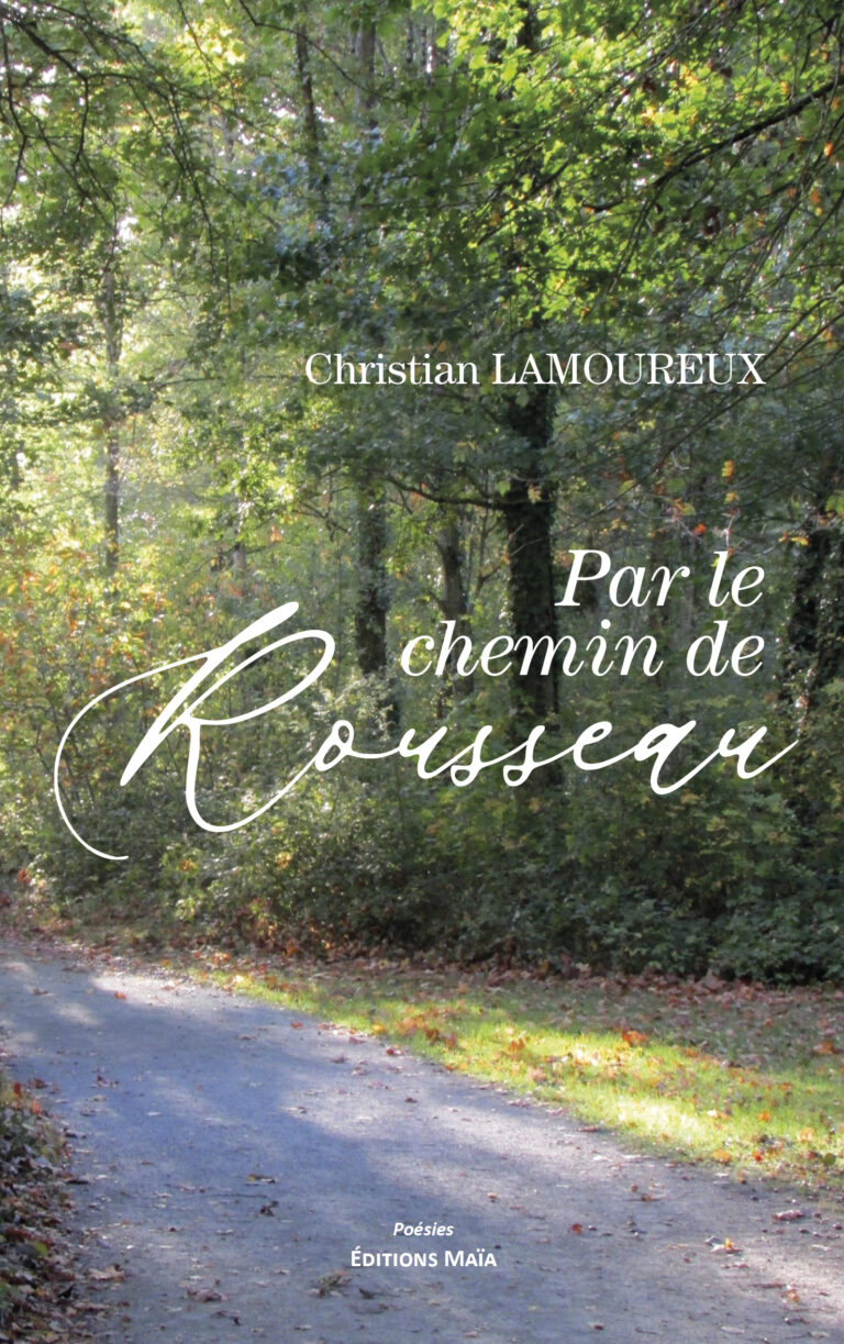 Christian LAMOUREUX - Par le chemin de Rousseau3