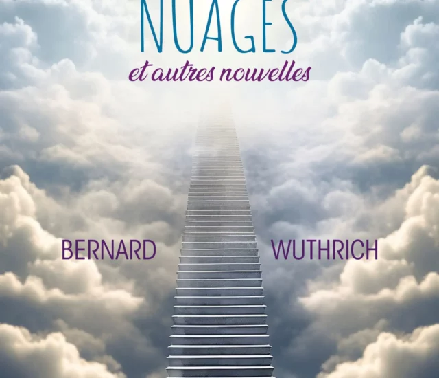 Entretien avec Bernard Wuthrich auteur de Dans les nuages et autres nouvelles