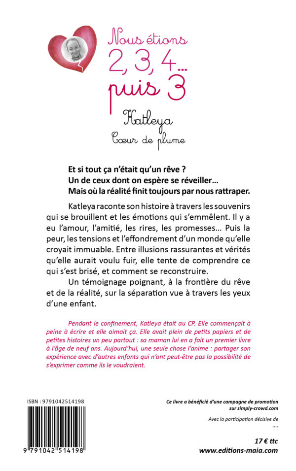 Nous étions 2, 3, 4 … puis 3.