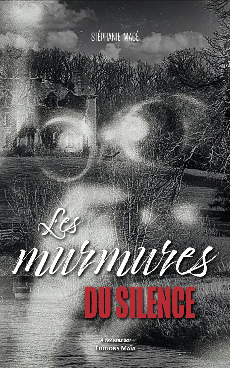 Les murmures du silence Stephanie Mace