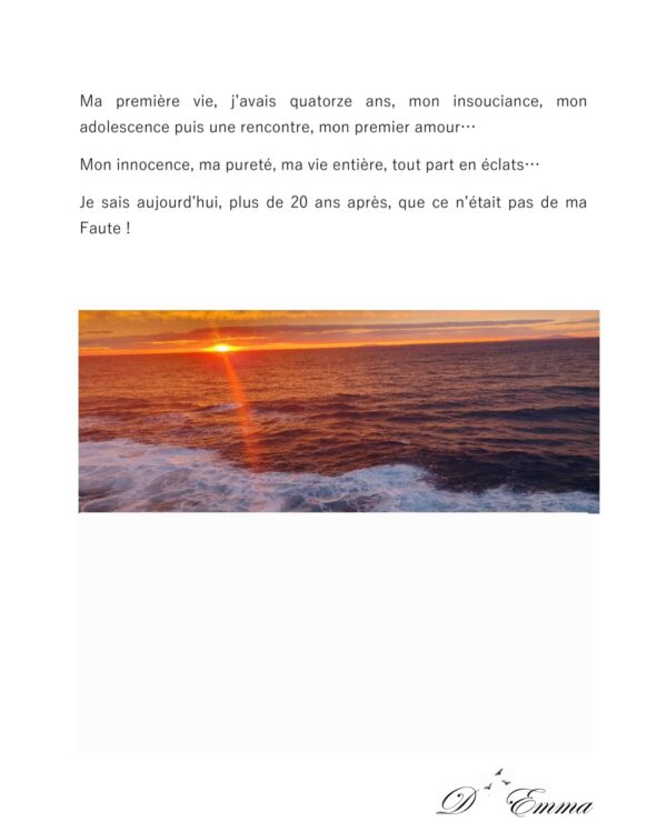 J'ai retrouvé la vie le jour où j’ai perdu la tienne