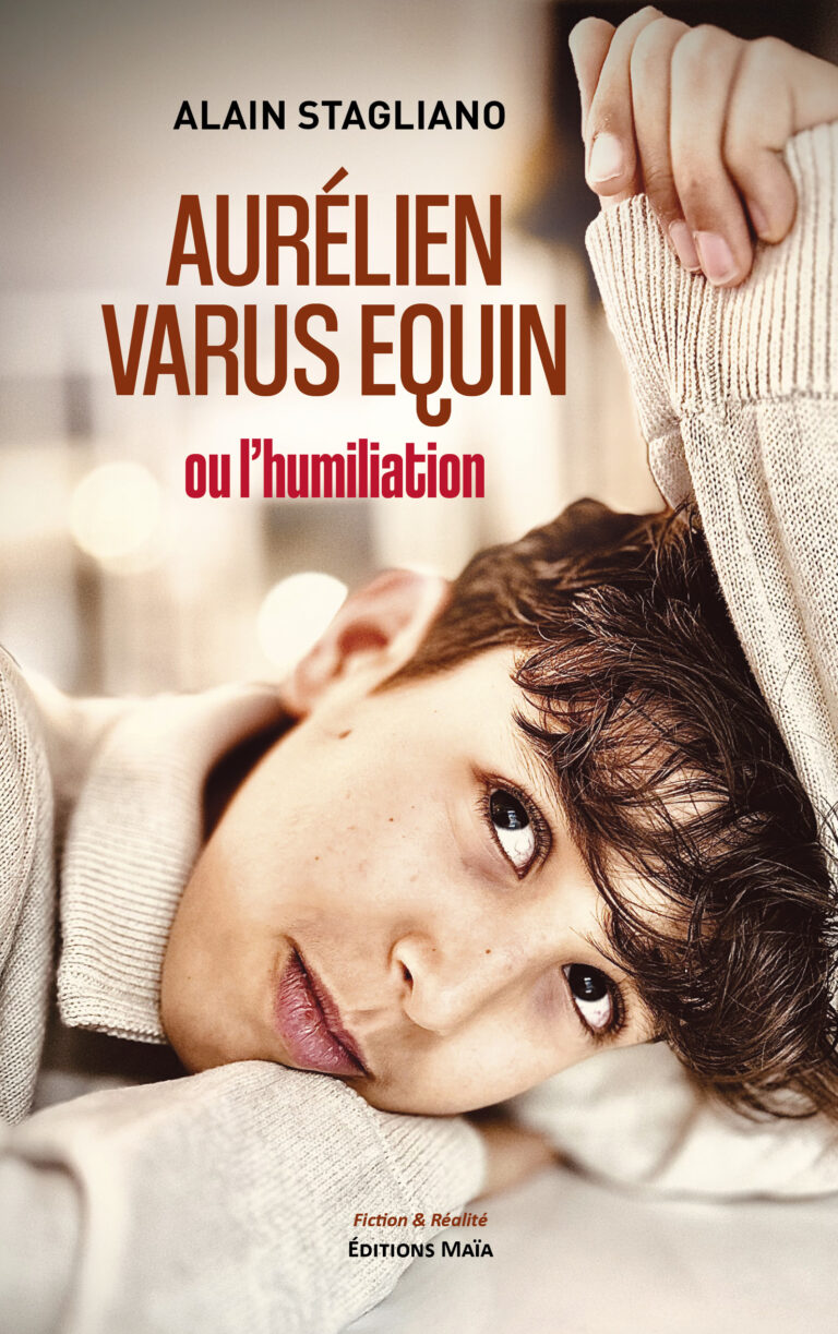 Alain STAGLIANO - Aurélien Varus Esquin ou l'humiliation
