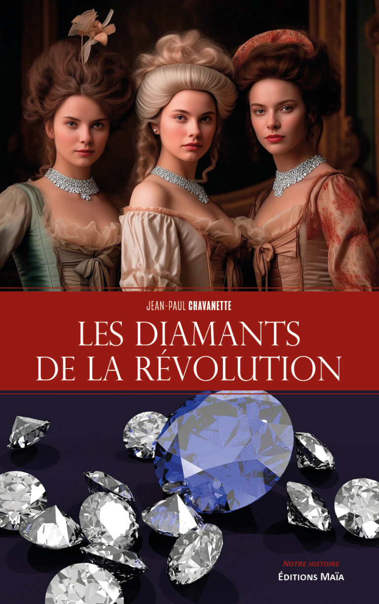 Les diamants de la Revolution Jean-Paul Chavanette
