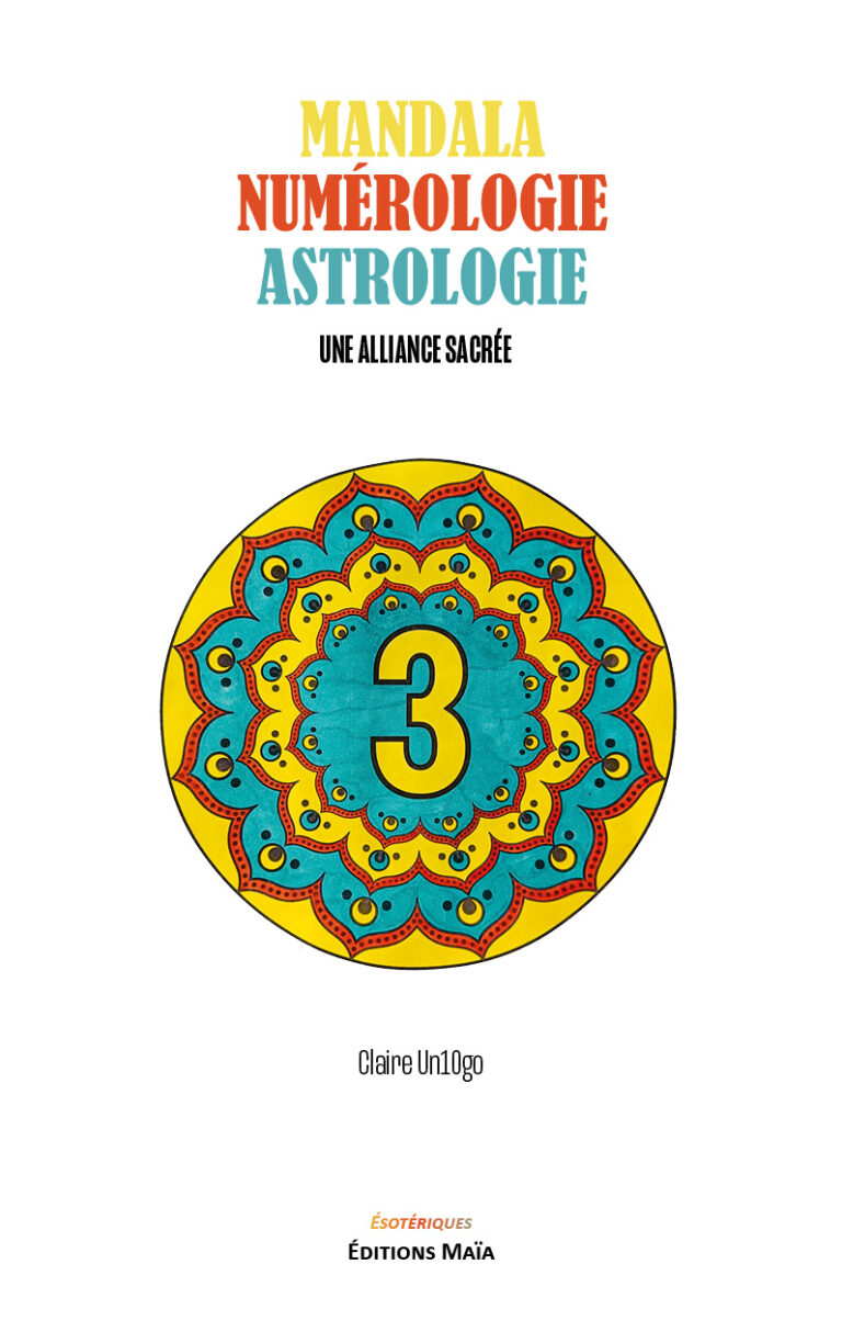 Mandala, numerologie, astrologie Claire Un10go