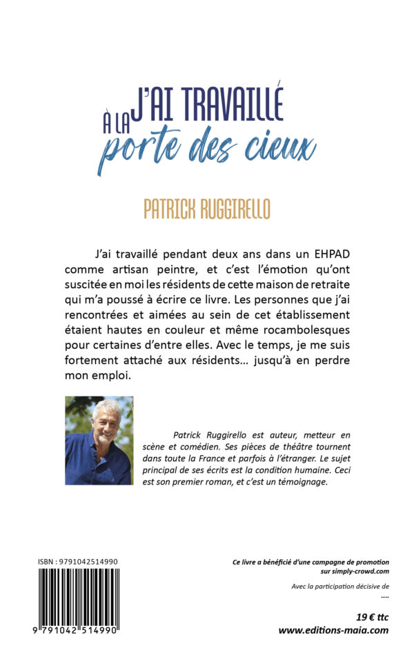 J’ai travaillé à la porte des cieux