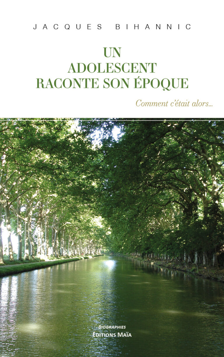 Un adolescent raconte son epoque Jacques Bihannic