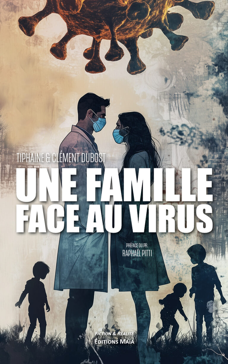 Une famille face au virus Tiphaine&amp;Clement Dubost