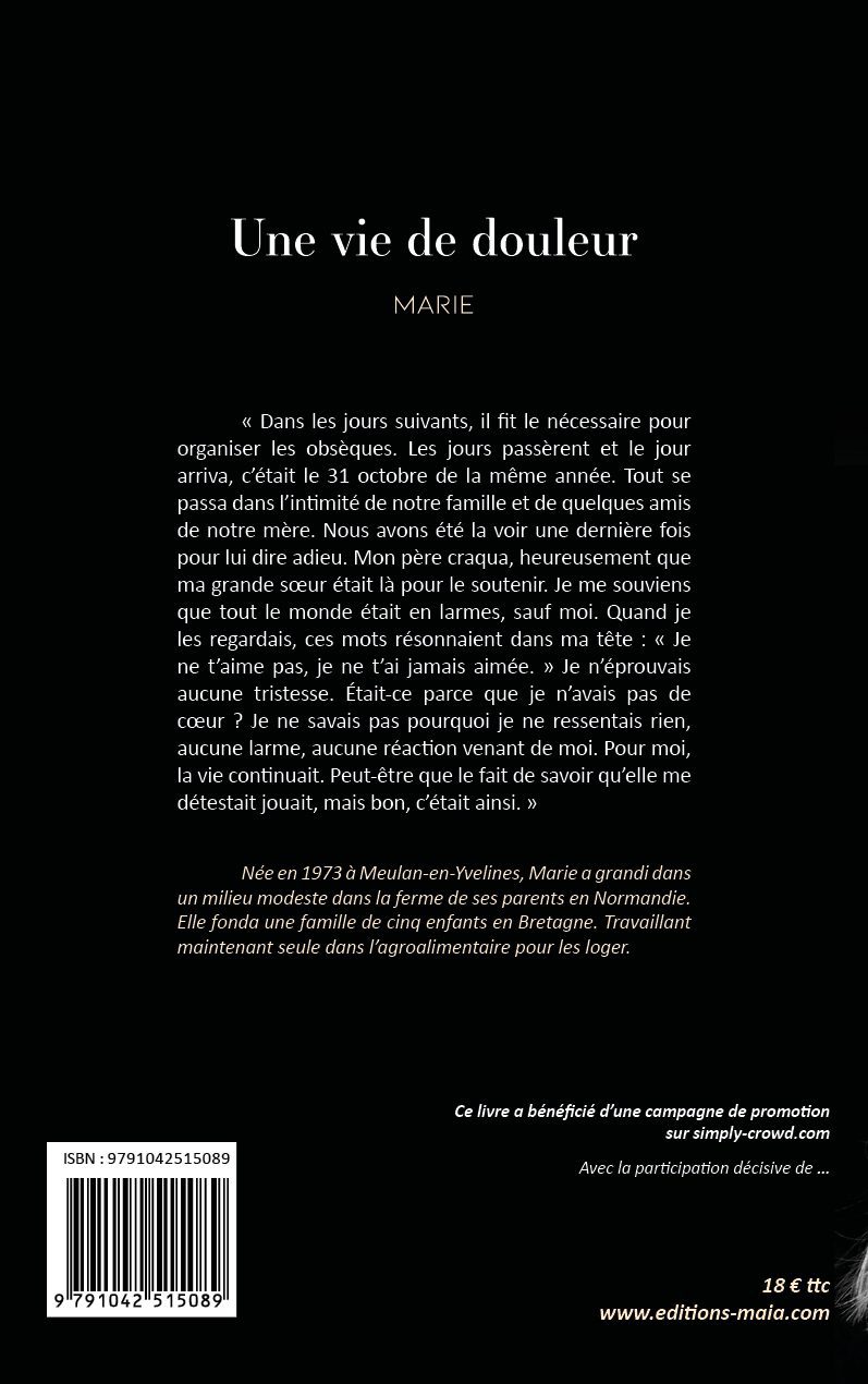 Une vie de douleur