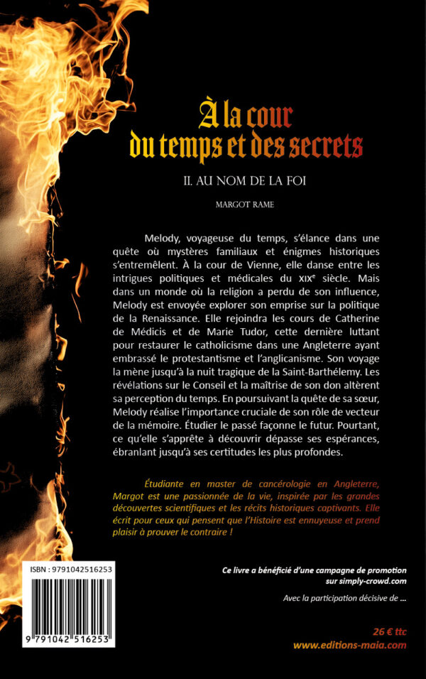 A la cours du temps et des secrets: Au nom de la foi