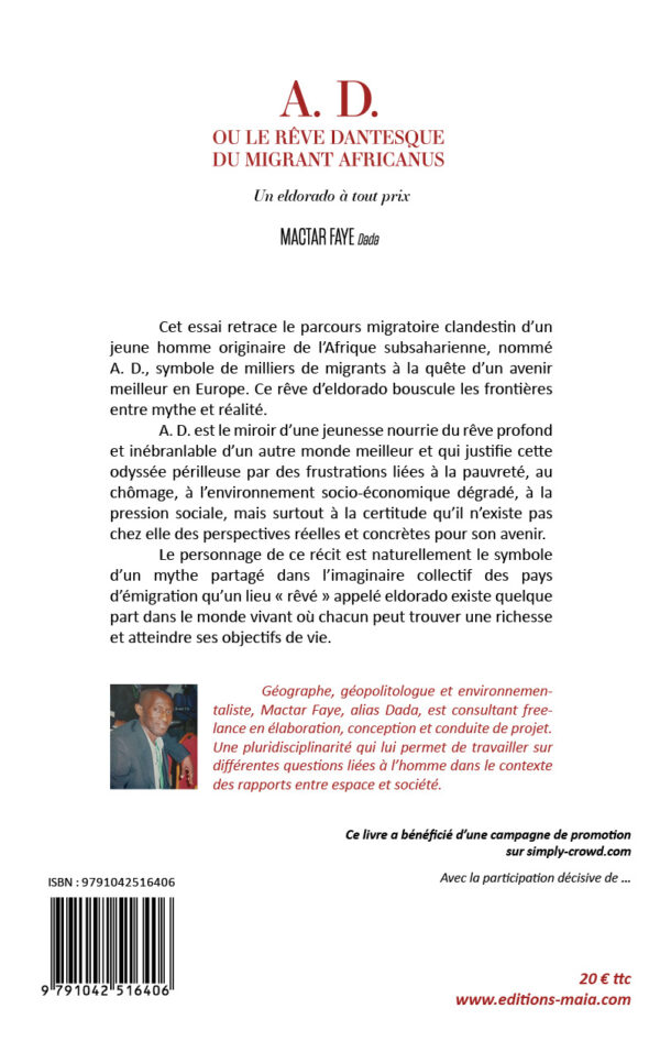 A.D ou Le rêve dantesque du migrant Africanus, un Eldorado à tout prix