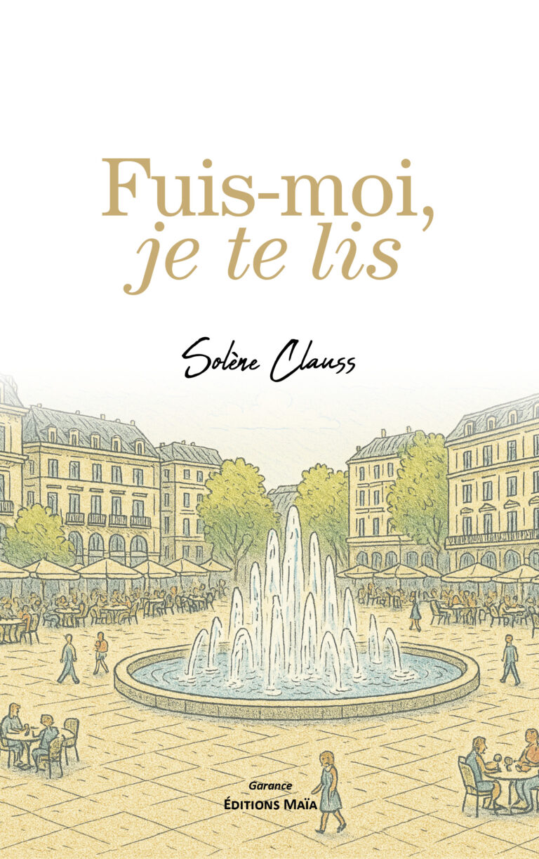 Solène CLAUSS - Fuis-moi, je te lis