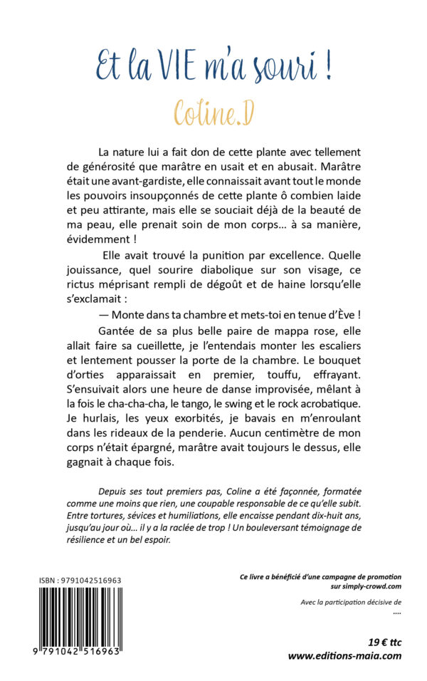 Et la vie m’a souri !