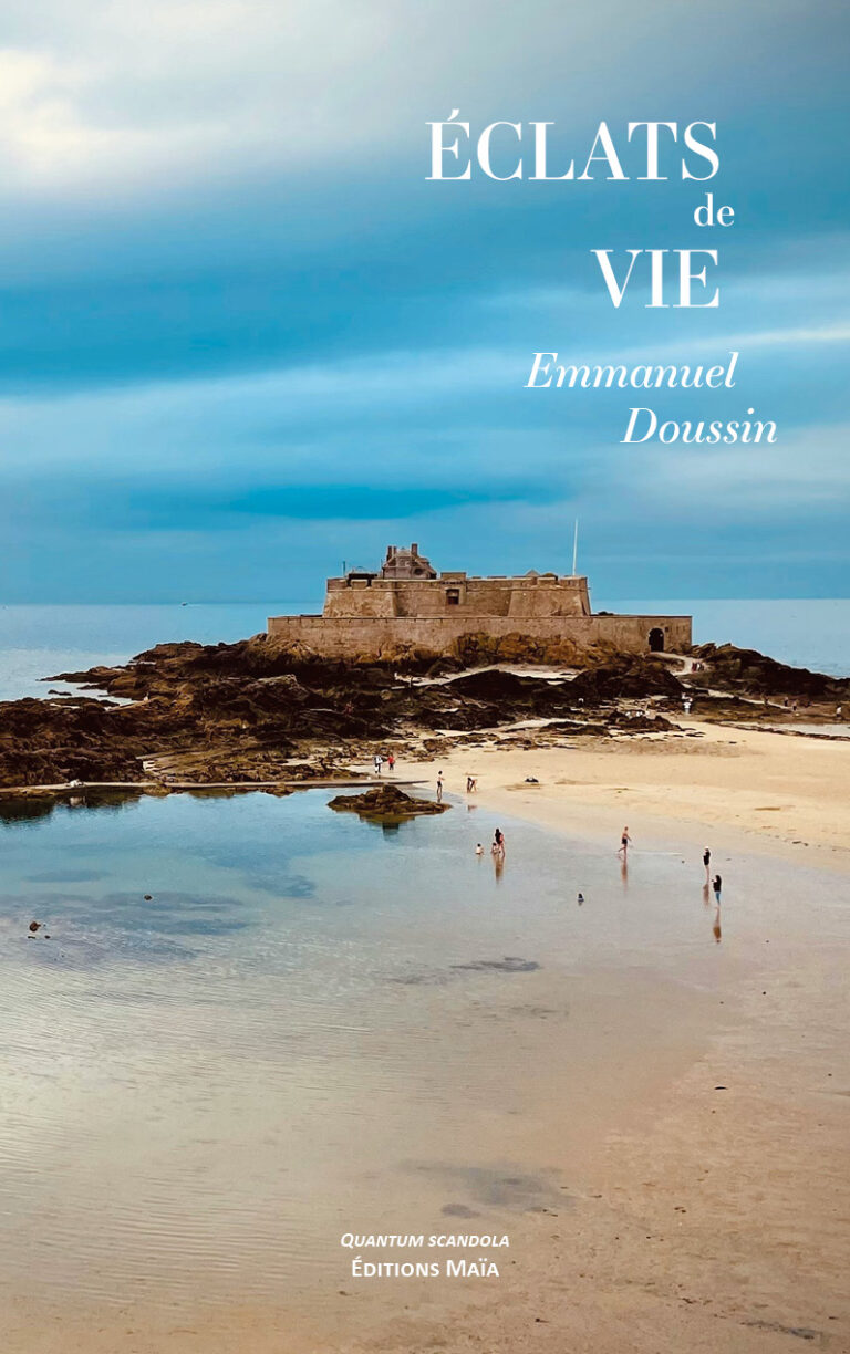 Eclats de vie Emmanuel Doussin