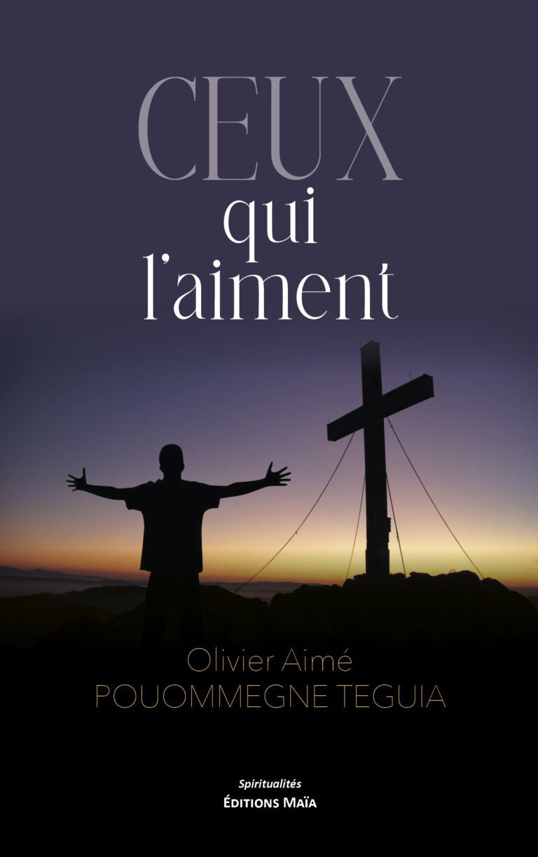 Olivier Aimé POUOMMEGNE TEGUIA - Ceux qui l’aiment