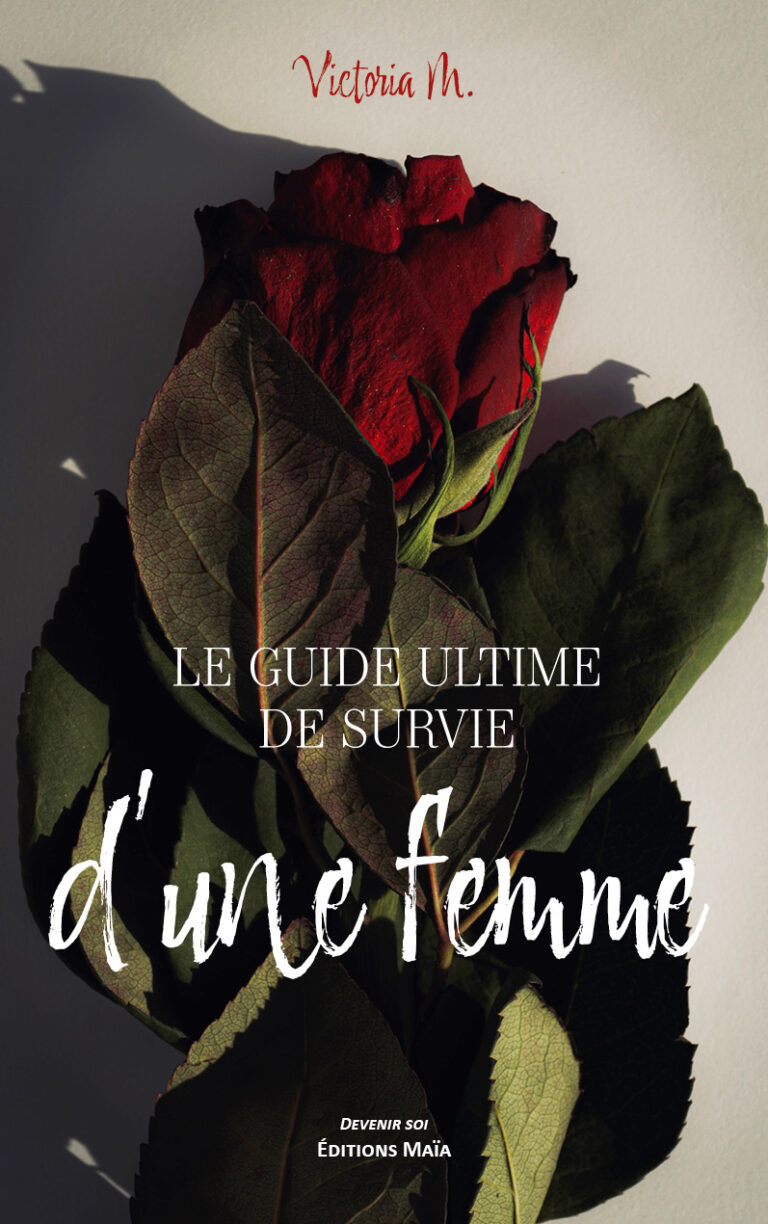 Le guide ultime de survie d'une femme Victoria M