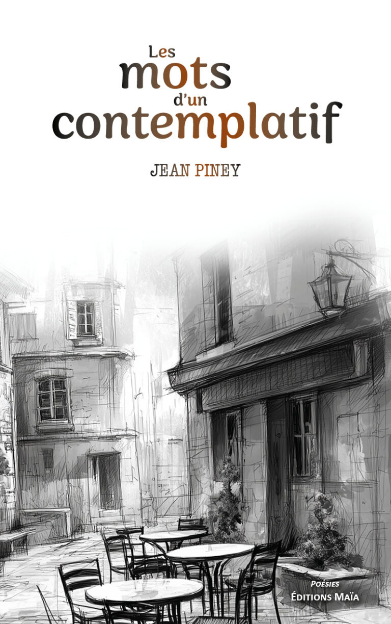 Les mots d'un contemplatif Jean Piney