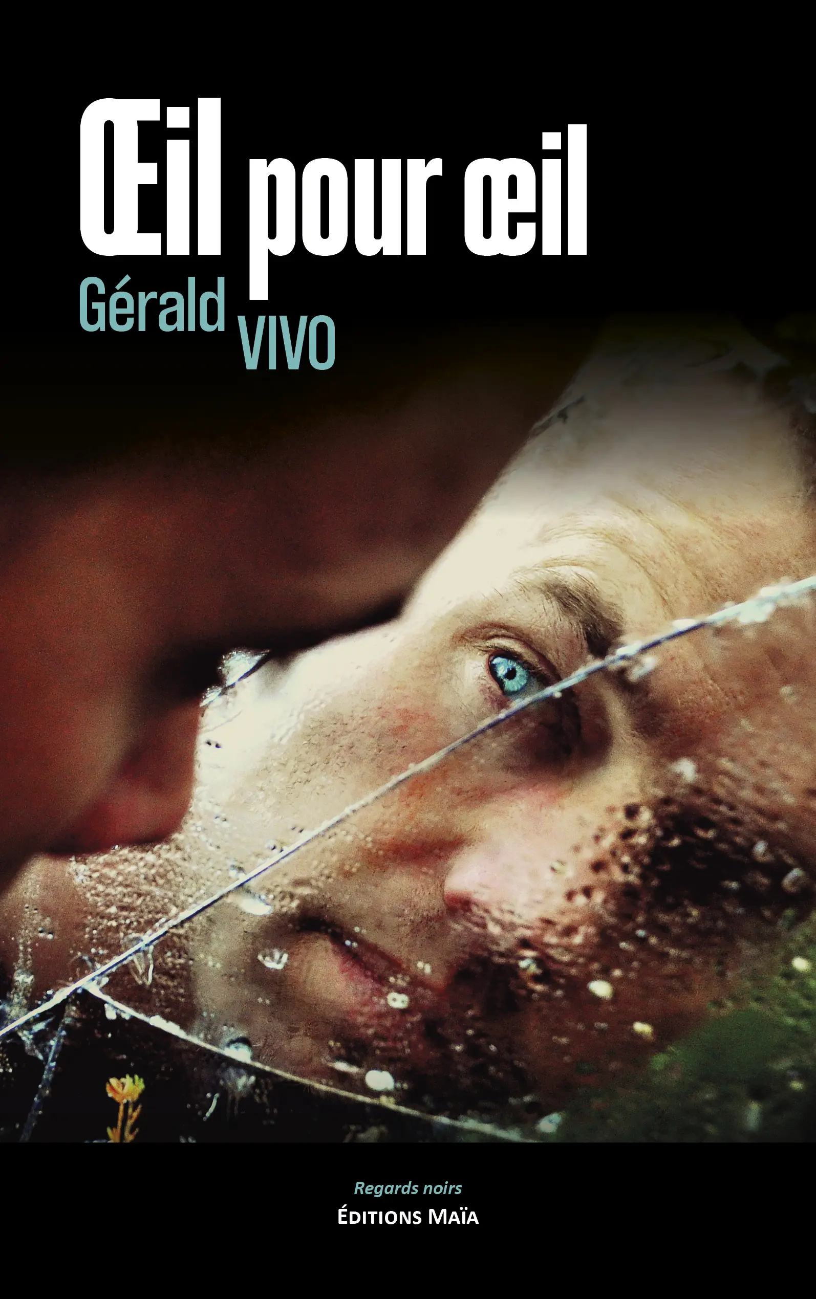 Entretien avec Gérald Vivo auteure de Œil pour œil