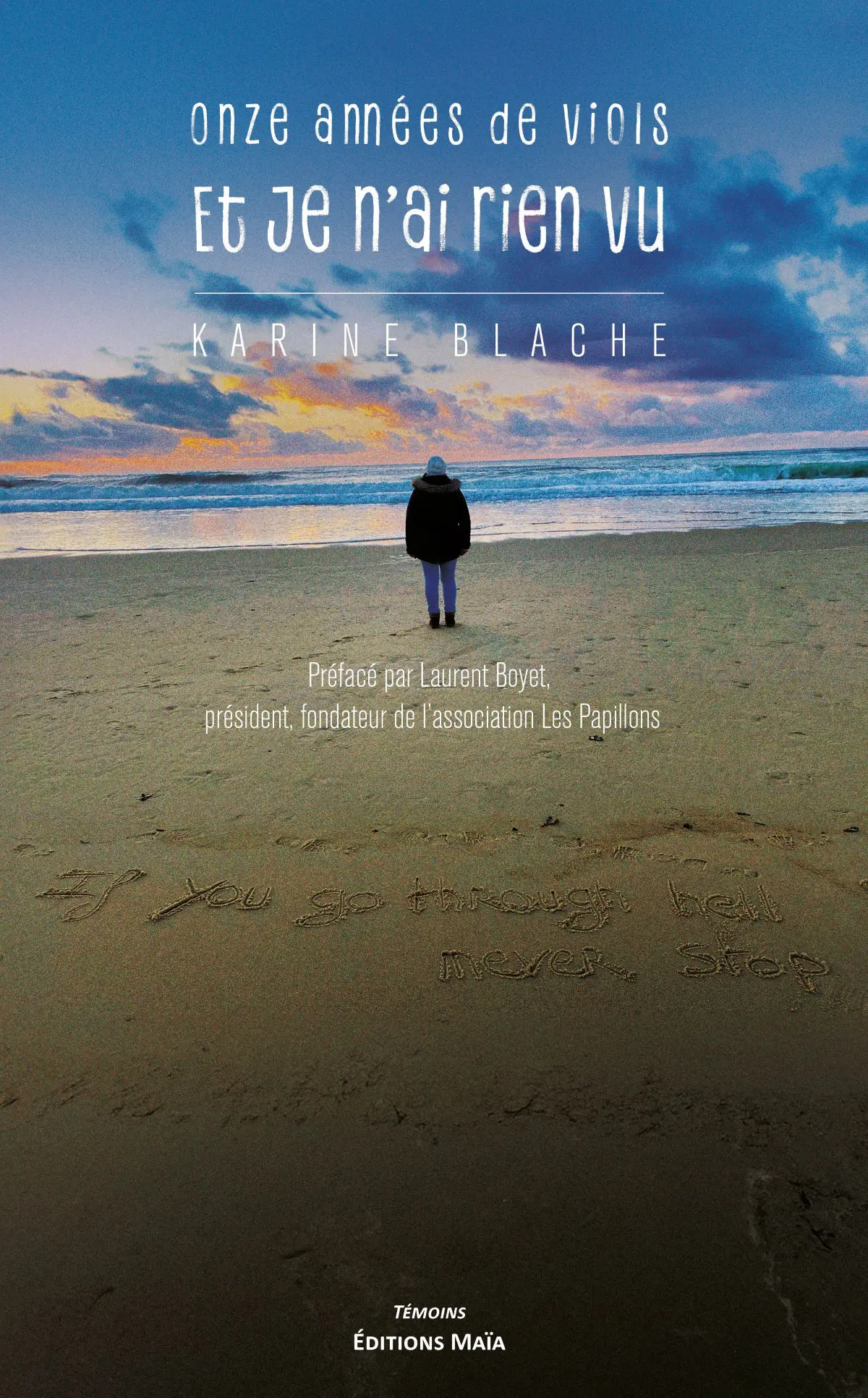 Entretien avec Karine Blache auteure de Onze années de viols et je n’ai rien vu