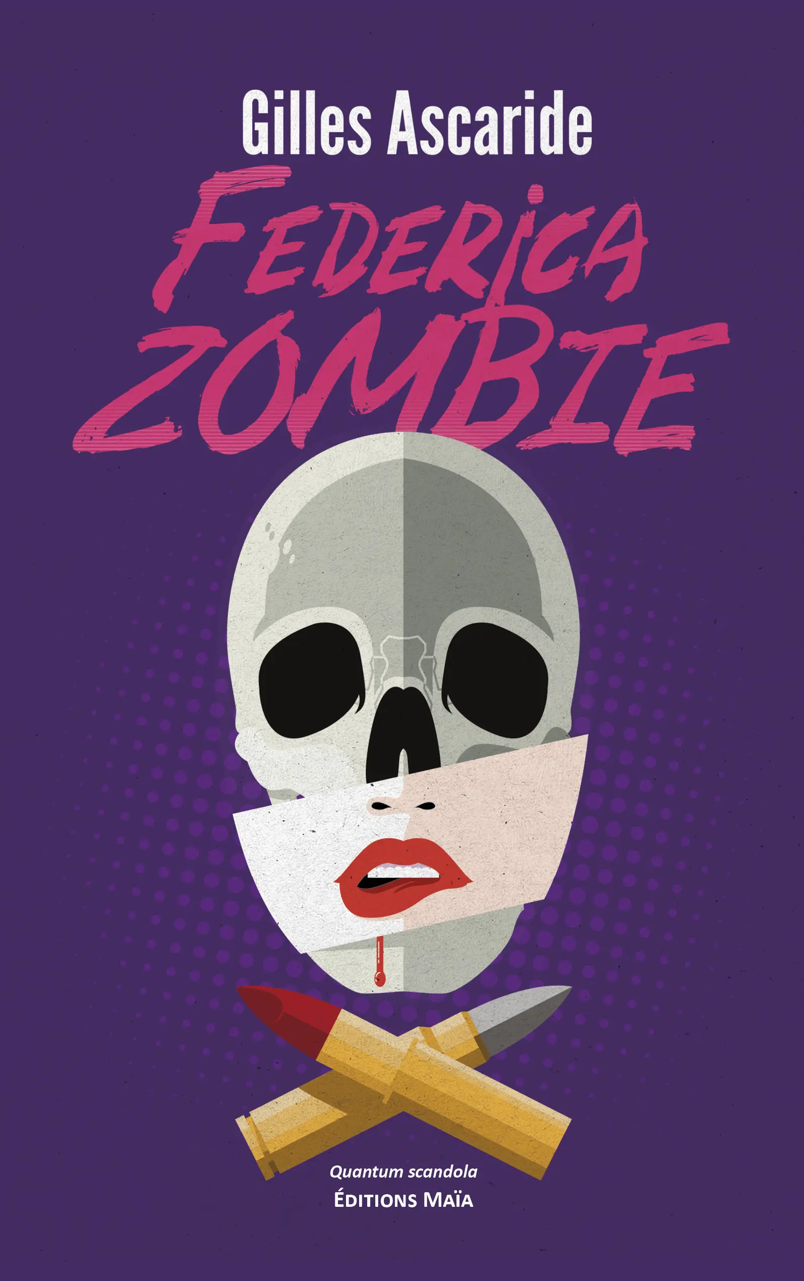 Entretien avec Gilles Ascaride auteur de Federica Zombie