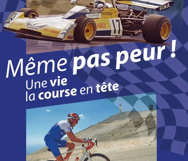 Entretien avec Willy Braillard auteur de Même pas peur ! Une vie la course en tête