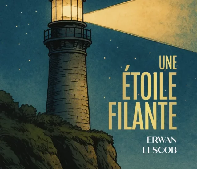 Entretien avec Erwan Lescob auteur d&rsquo;Une étoile filante