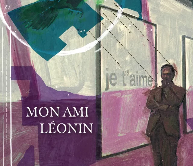 Entretien avec Jacques Guilbert auteur de Mon ami Léonin