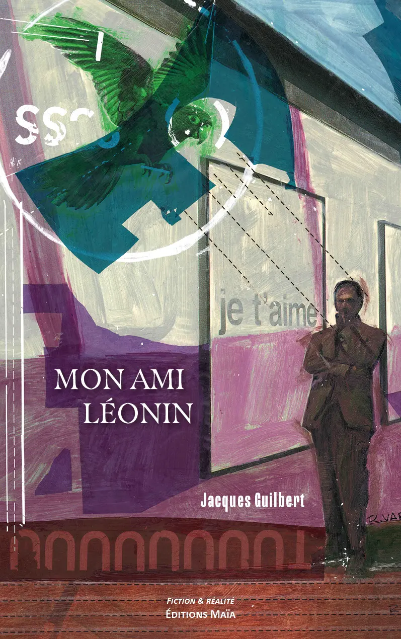 Entretien avec Jacques Guilbert auteur de Mon ami Léonin