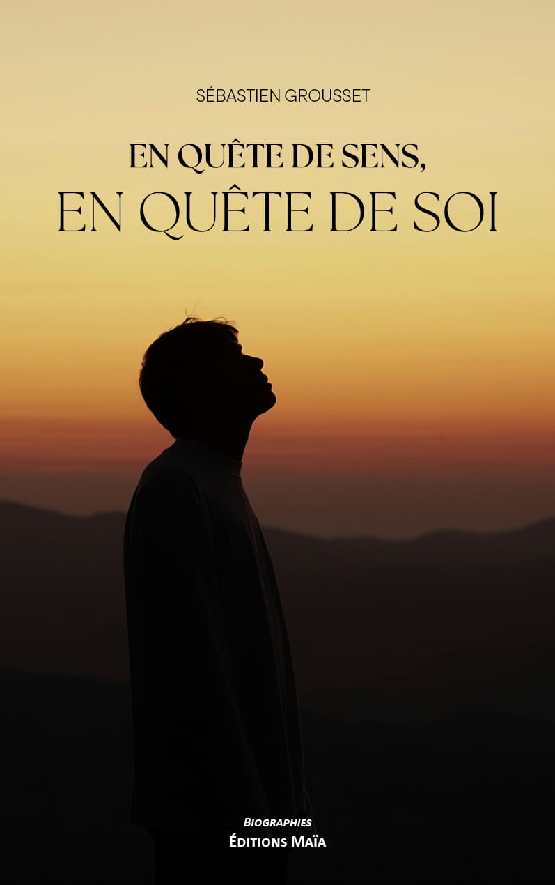 Entretien avec Sébastien Grousset auteur d&rsquo;En quête de sens, en quête de soi
