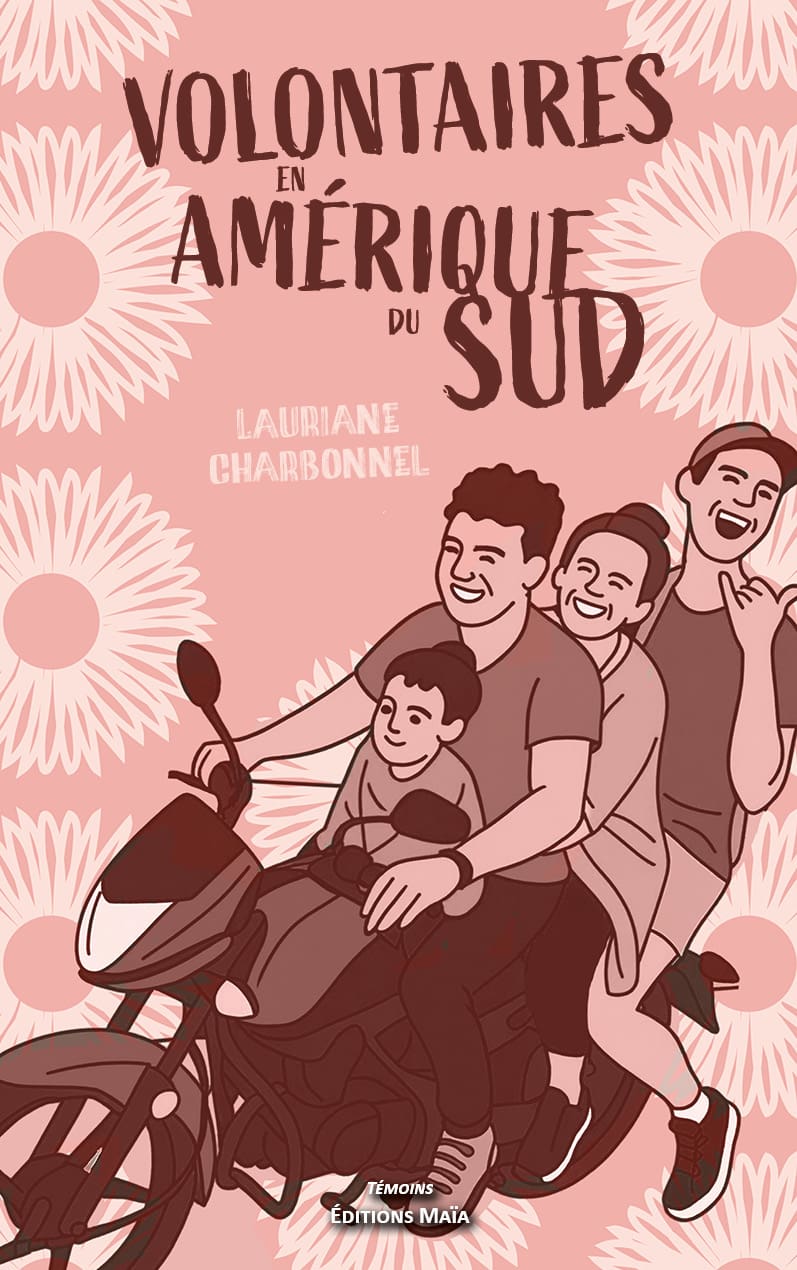 Entretien avec Lauriane Charbonnel auteure de Volontaires en Amérique du Sud